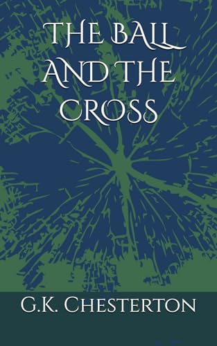 THE BALL AND THE CROSS: Faith, Reason, and Satire in Conflict