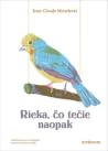 Rieka, čo tečie n...