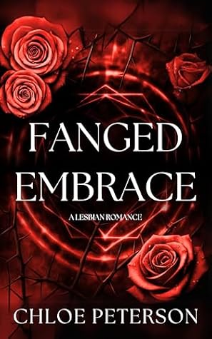 Fanged Embrace: A Vampire Lesbian Romance (Leyore Coven Book 5)