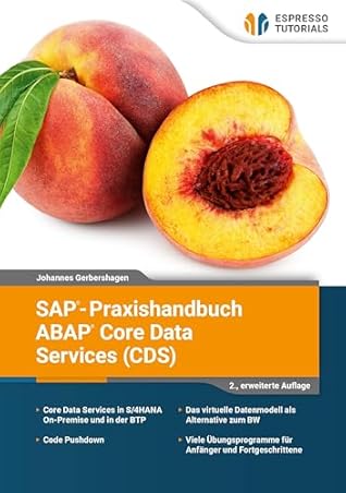 SAP-Praxishandbuch ABAP Core Data Services (CDS) - 2., erweiterte Auflage (German Edition)