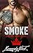 Smoke by Kennedy  West