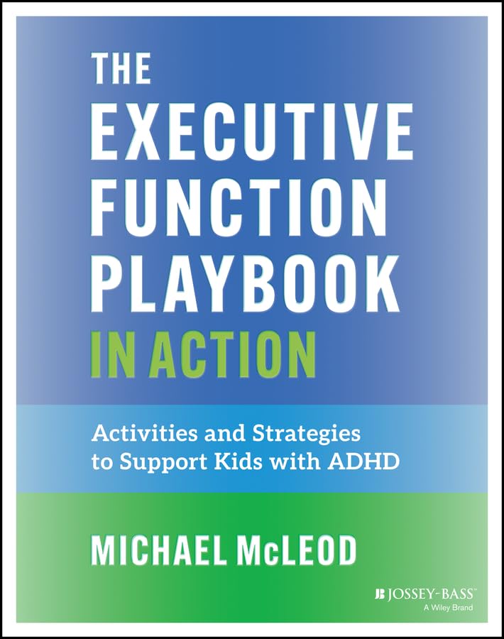 The Executive Function Playbook in Action: Activities and Exercises to Support Kids with ADHD (Paperback)