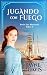 Jugando con Fuego: Un dulce...