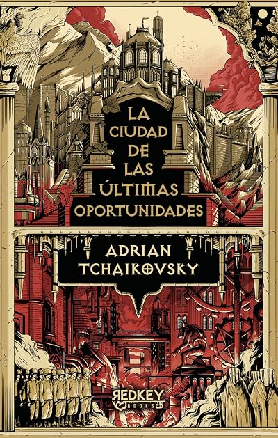 Portada de La ciudad de las últimas oportunidades, de Adrian Tchaikovsky