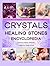 Crystals and Healing Stones...