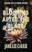 Blooming After the Blaze: T...