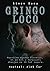 Gringo Loco by Simon Doma
