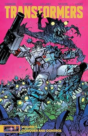 Transformers, Vol. 4: Conquer and Control