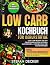 Low Carb Kochbuch für Beruf...