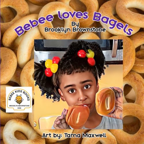 Bebee Loves Bagles (Paperback)