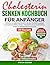 Cholesterin senken Kochbuch...