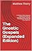 The Gnostic Gospels (Expanded Edition) by Matthew Therry