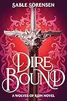 Dire Bound (The Wolves of Ruin Book 1) Book cover for Dire Bound (The Wolves of Ruin Book 1)
