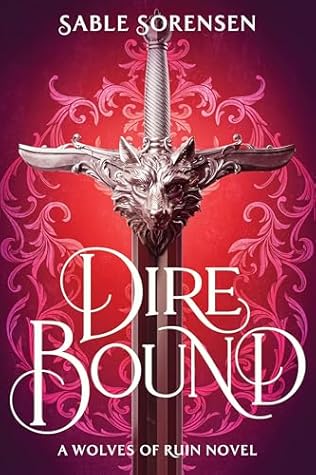 Dire Bound (The Wolves of Ruin Book 1)