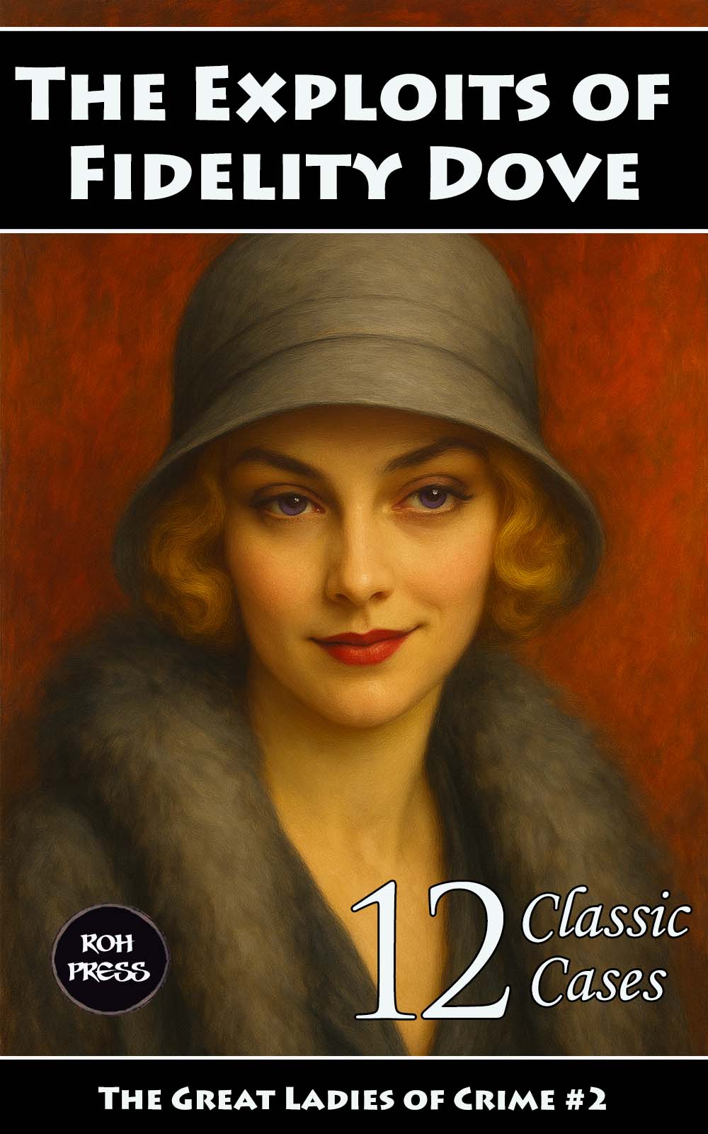 The Exploits of Fidelity Dove