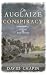 The Auglaize Conspiracy by David   Chapin