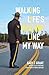 Walking Life's Yellow Line My Way