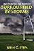 Surrounded By Storms (Age Of Storms And Rainbows Book 1)