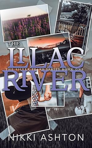 Cover of The Lilac River (Silver Peaks, #1)
