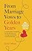 From Marriage Vows to Golde...