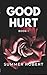 Good Hurt