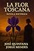 La Flor Toscana