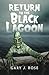 Return to the Black Lagoon