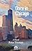 Once in Chicago by Peter Tiernan