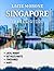 SINGAPORE TRAVEL GUIDE: Exp...