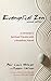 Evangelical Zen, Second Edition by Paul Louis Metzger