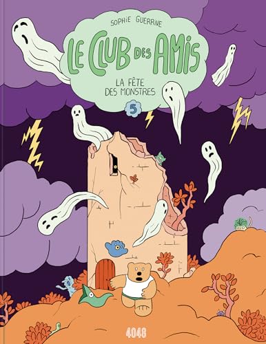 Le Club des Amis - tome 5: La Fête des monstres (Hardcover)