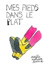 Mes pieds dans le...