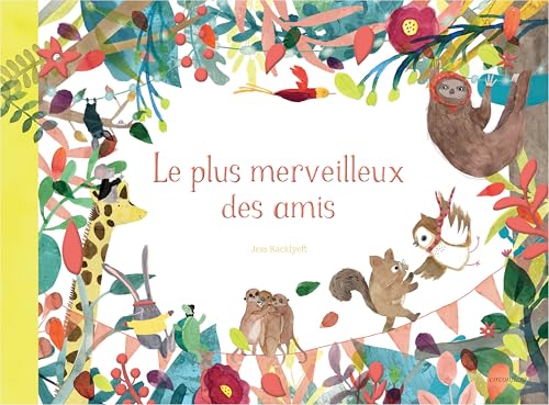 Le plus merveilleux des amis: Album - 4 ans (Hardcover)