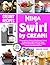 Ninja Swirl by CREAMi: From...