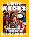 Little Woodchucks...