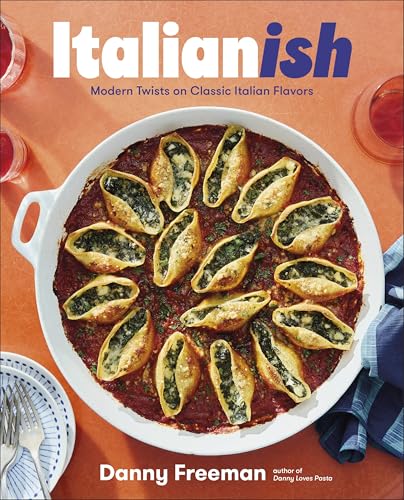 Italianish: Modern Twists on Classic Italian Flavors (Hardcover)