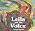 Leila and the Voice