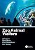 Zoo Animal Welfare by Paul Rose