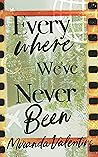 Everywhere We've ...