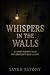 Whispers in the Walls: 25 S...