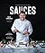 Sauces, Leçons en pas à pas by Eric Trochon