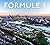Formule 1, le tour du monde des circuits d'exception by Emmanuel Touzot