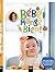 Bébé mange bien ! 108 fiches sur l'alimentation de votre enfant de 0 à 2 ans