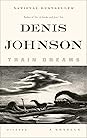 Train Dreams by Denis Johnson
