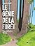 Le Génie de la forêt