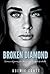 BROKEN DIAMOND