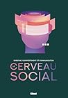Le Cerveau social...