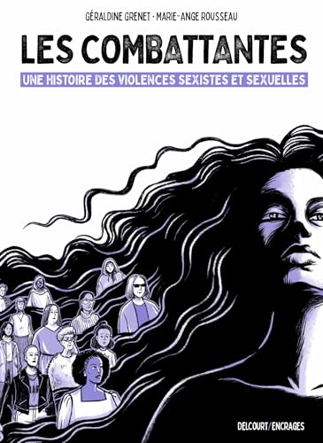 Les Combattantes - Une histoire des violences sexistes et sexuelles (Hardcover)