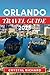Orlando Travel Guide 2025: ...