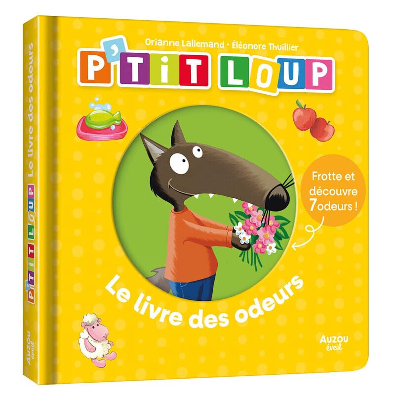 P'tit Loup - Le livre des odeurs (Board Book)